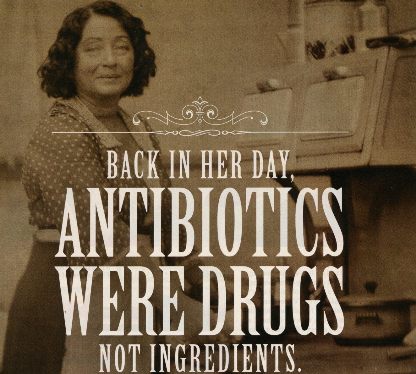 Στην εποχή που τα αντιβιοτικά ήταν φάρμακα και όχι συστατικά για τα φαγητά