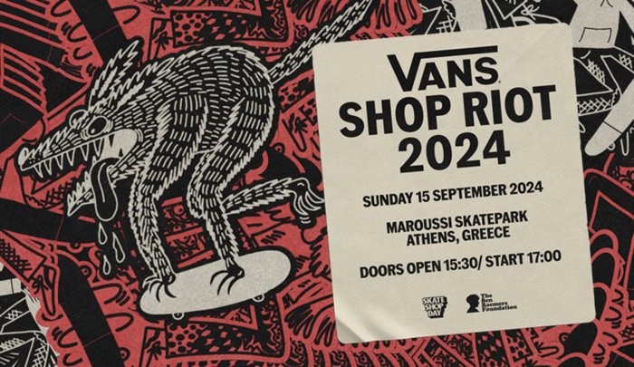 Vans Shop Riot 2024: Η μεγάλη συνάντηση της Skate κοινότητας όπως δεν την έχετε ξαναδεί!